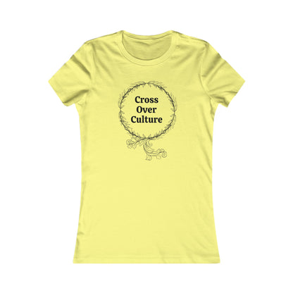 Camiseta favorita de mujer "Cross Over Culture", con muchos colores surtidos para elegir.