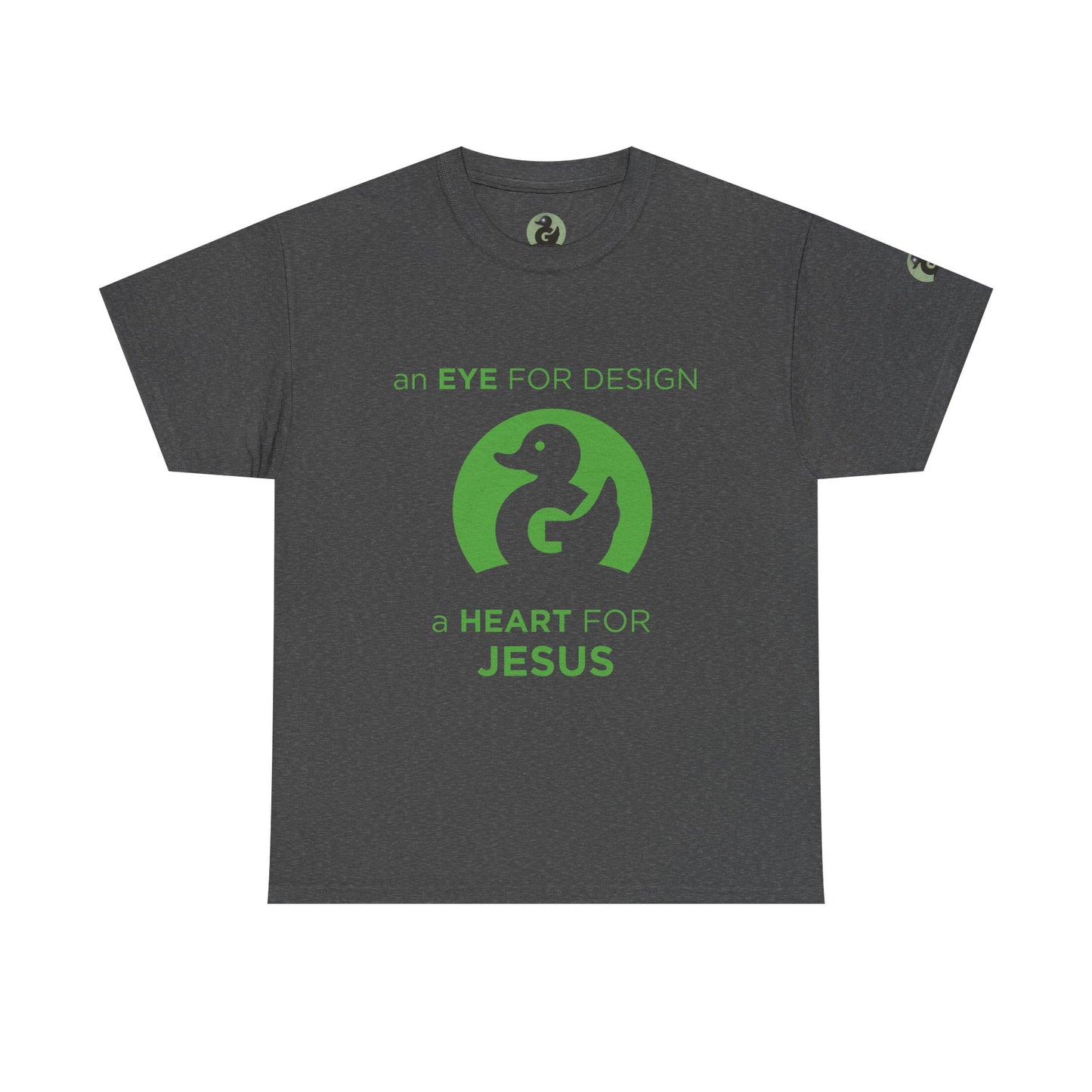 Christian Design T‑Shirt — "An Eye for Design, A Heart for Jesus"