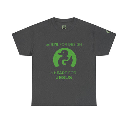 Christian Design T‑Shirt — "An Eye for Design, A Heart for Jesus"