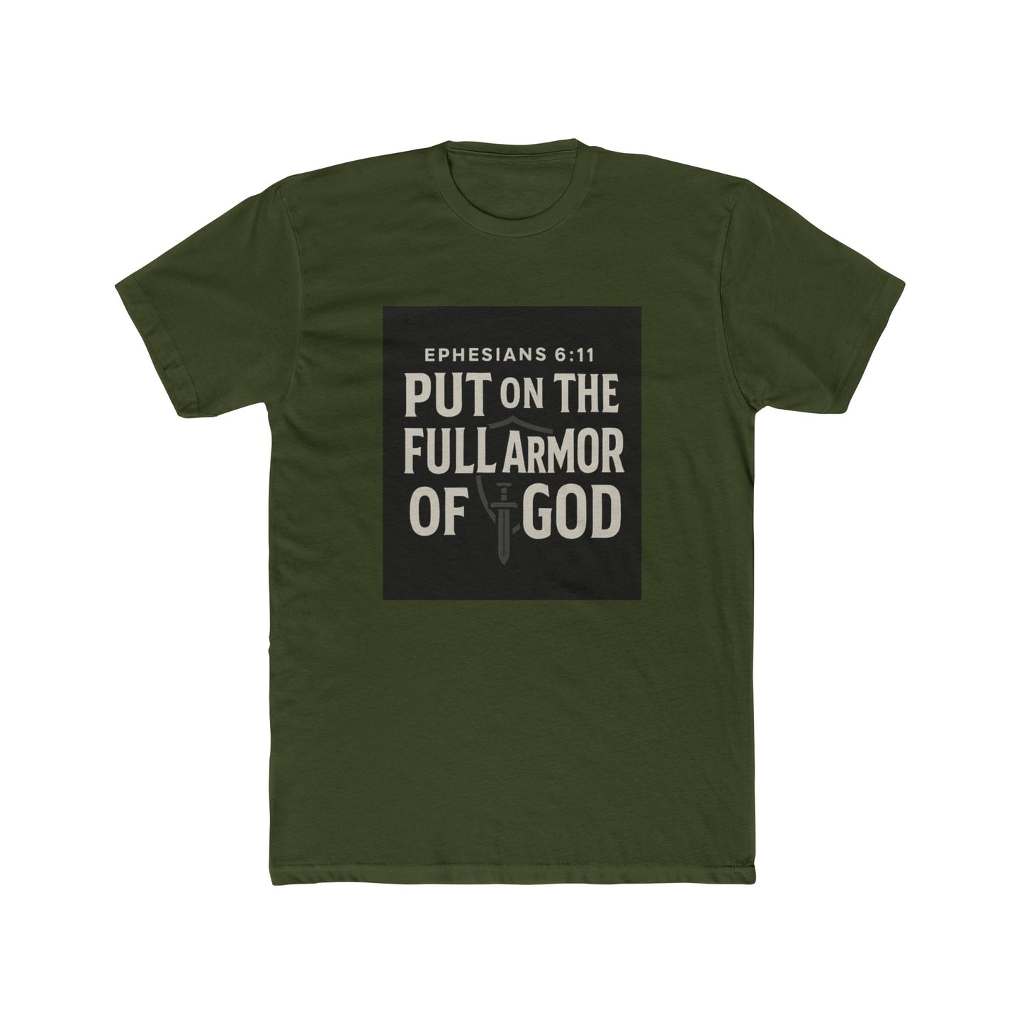 Ephesians 6:11 T-Shirt - Armor of God Faith Apparel
