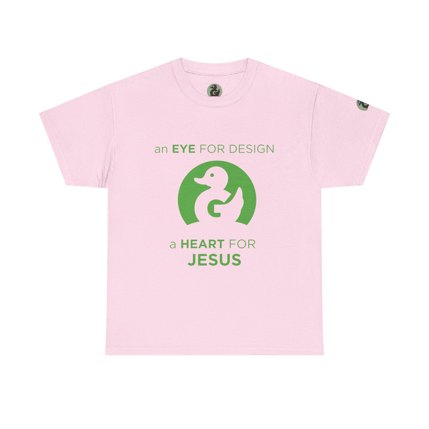 Christian Design T‑Shirt — "An Eye for Design, A Heart for Jesus"