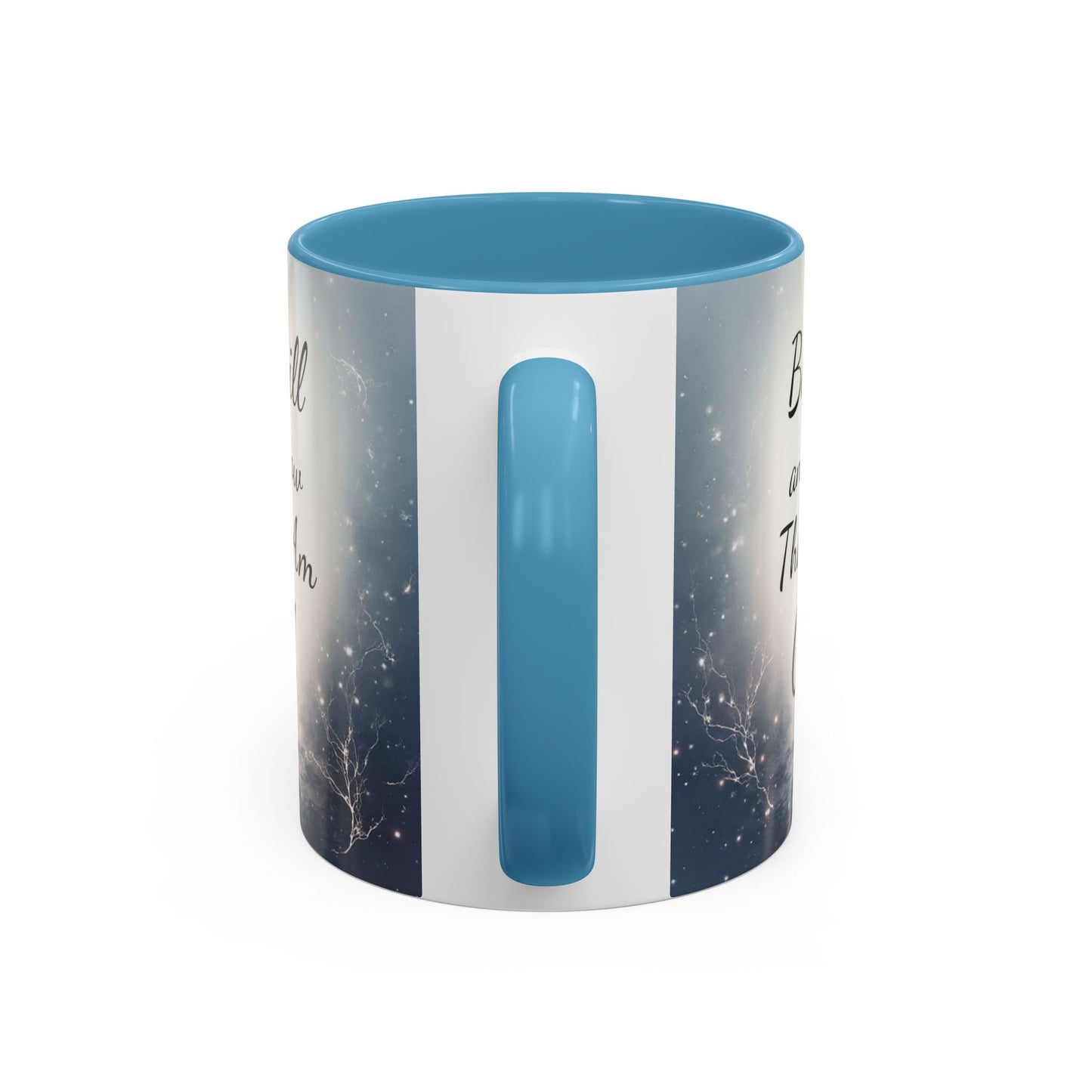 Inspirational Coffee Mug with Psalm 46:10 - Be Still and Know That I Am God