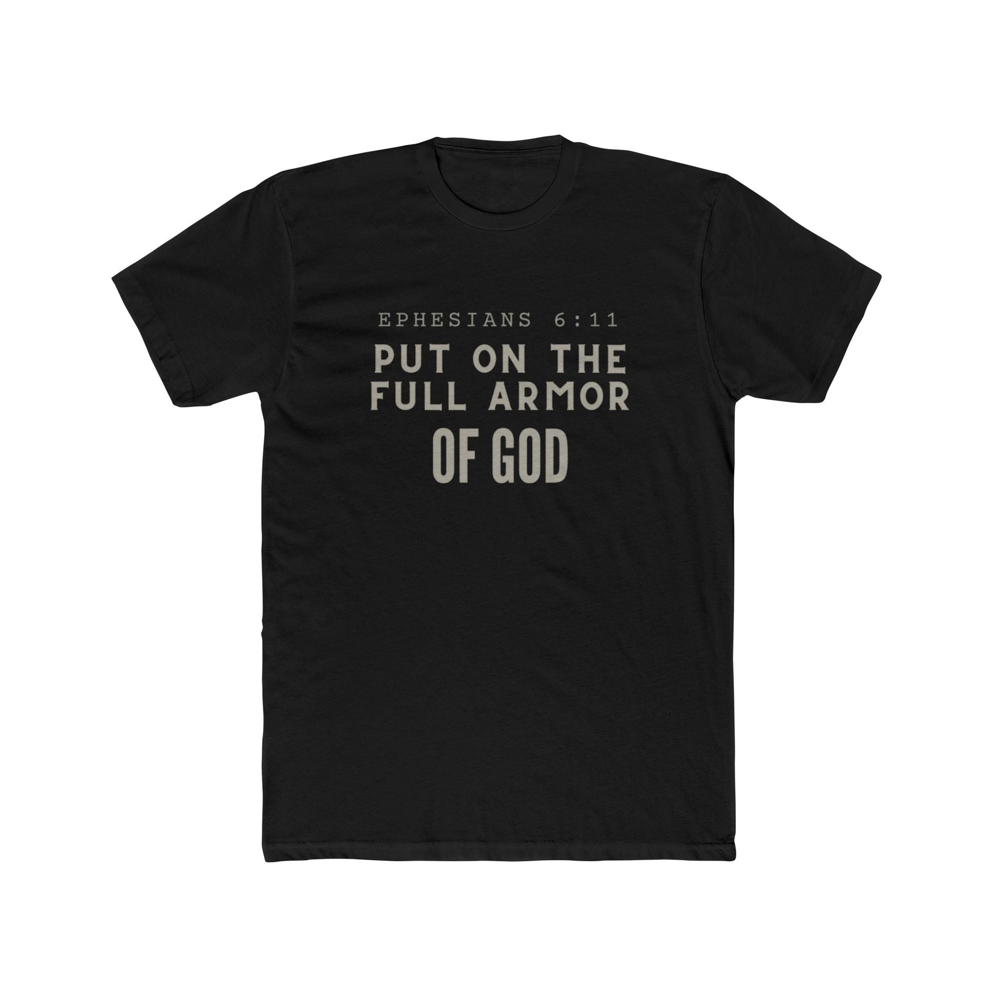 Black Ephesians 6:11 T-shirt with "Put on the Full Armor of God" scripture text, soft cotton blend faith apparel