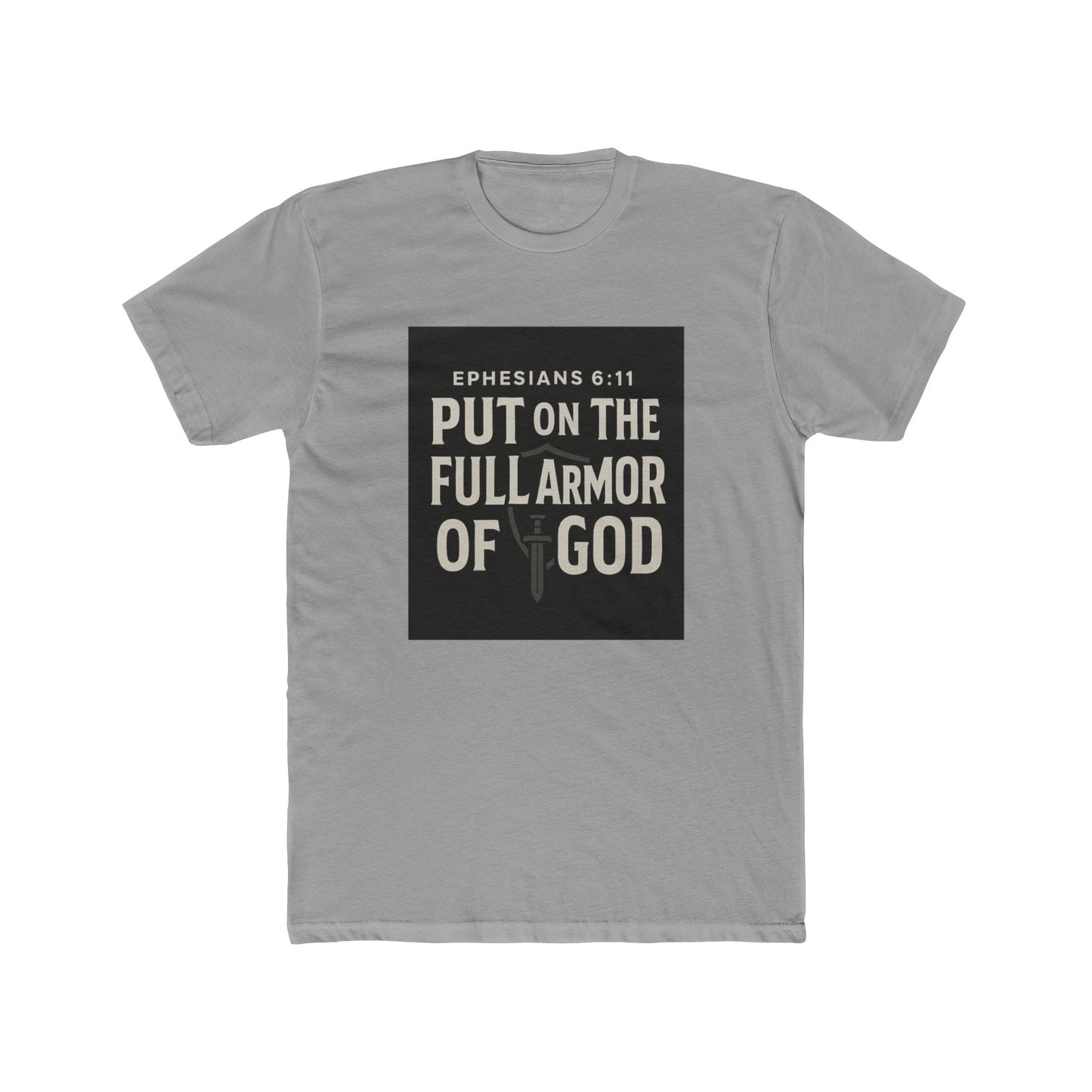 Ephesians 6:11 T-Shirt - Armor of God Faith Apparel