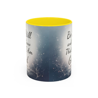 Inspirational Coffee Mug with Psalm 46:10 - Be Still and Know That I Am God