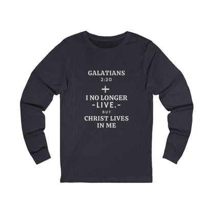 Galatians 2:20 Long Sleeve T-Shirt - Various Colors - Christ Lives in Me Apparel