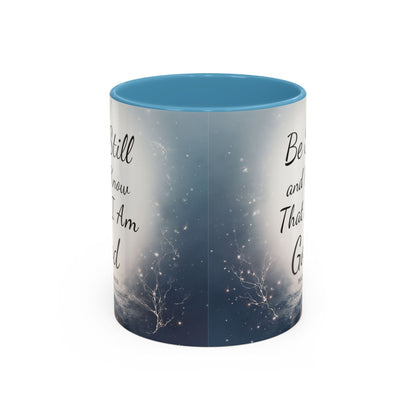 Inspirational Coffee Mug with Psalm 46:10 - Be Still and Know That I Am God