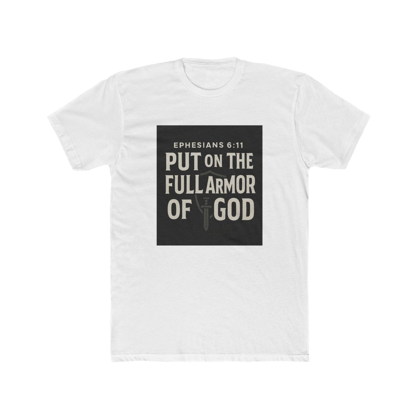 White Ephesians 6:11 T-shirt with "Put on the Full Armor of God" scripture text and sword graphic design
