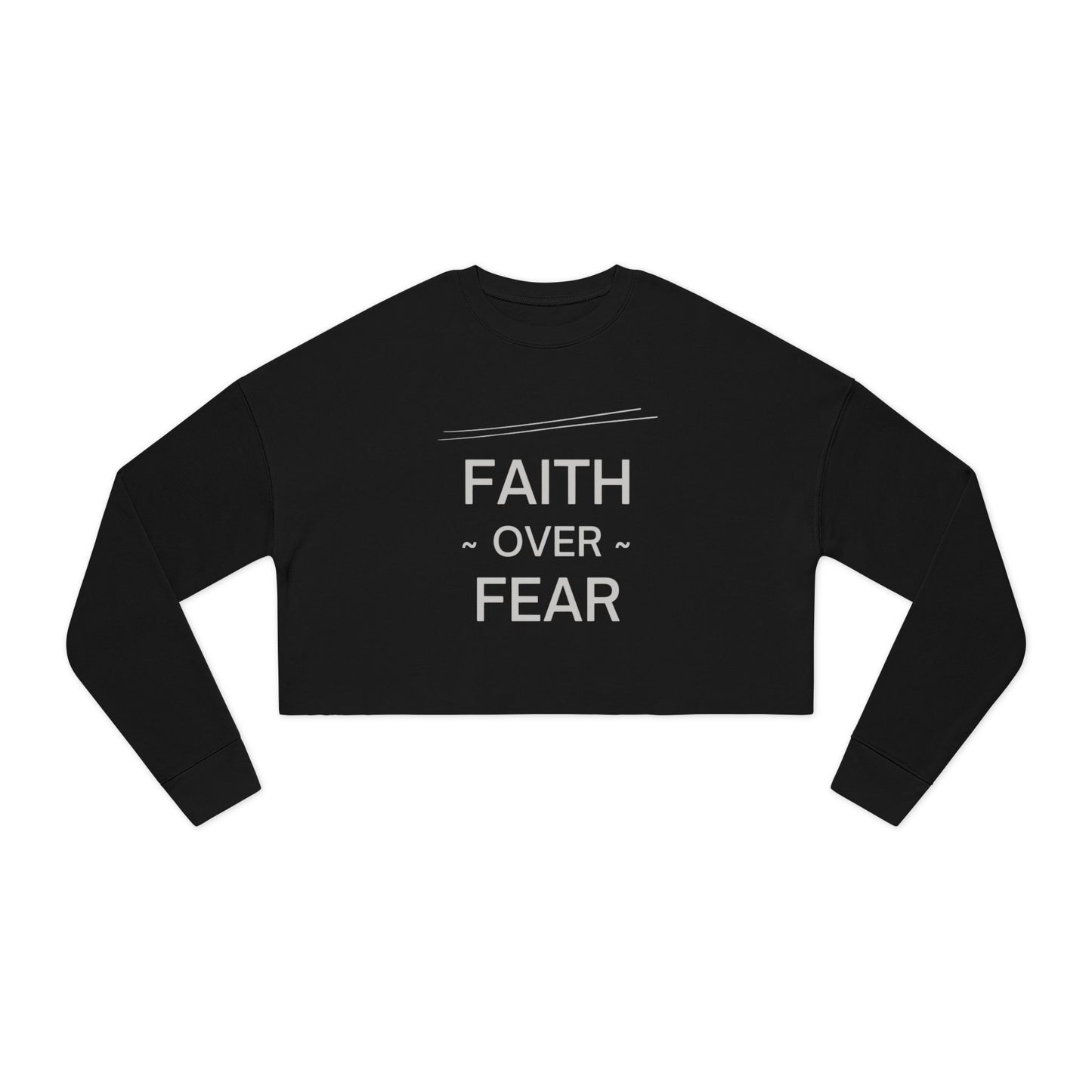 Faith Over Fear Sweatshirt - Christian Crewneck, 3 color options