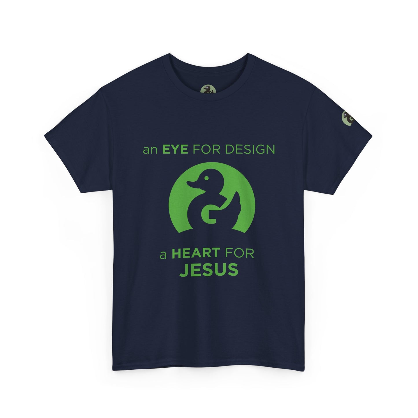 Christian Design T‑Shirt — "An Eye for Design, A Heart for Jesus"