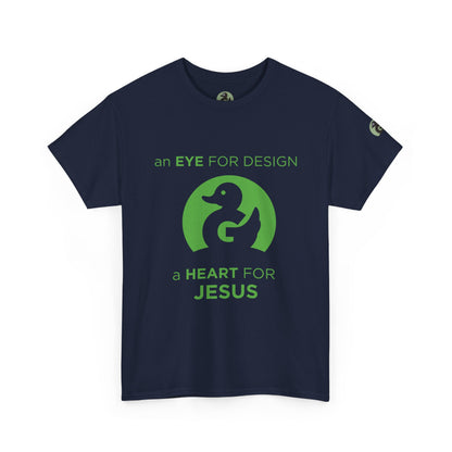 Christian Design T‑Shirt — "An Eye for Design, A Heart for Jesus"