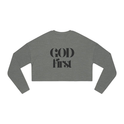 Cropped Sweatshirt - God First - Faith Statement