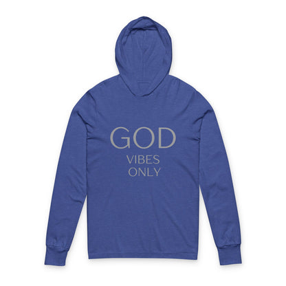 God Vibes Only Unisex Hooded Tee