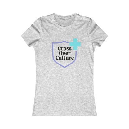 Women's Favorite Tee "Cross Over Culture", with many assorted colors to choose