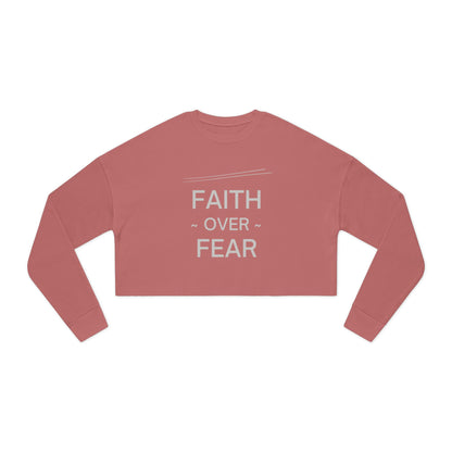Faith Over Fear Sweatshirt - Christian Crewneck, 3 color options