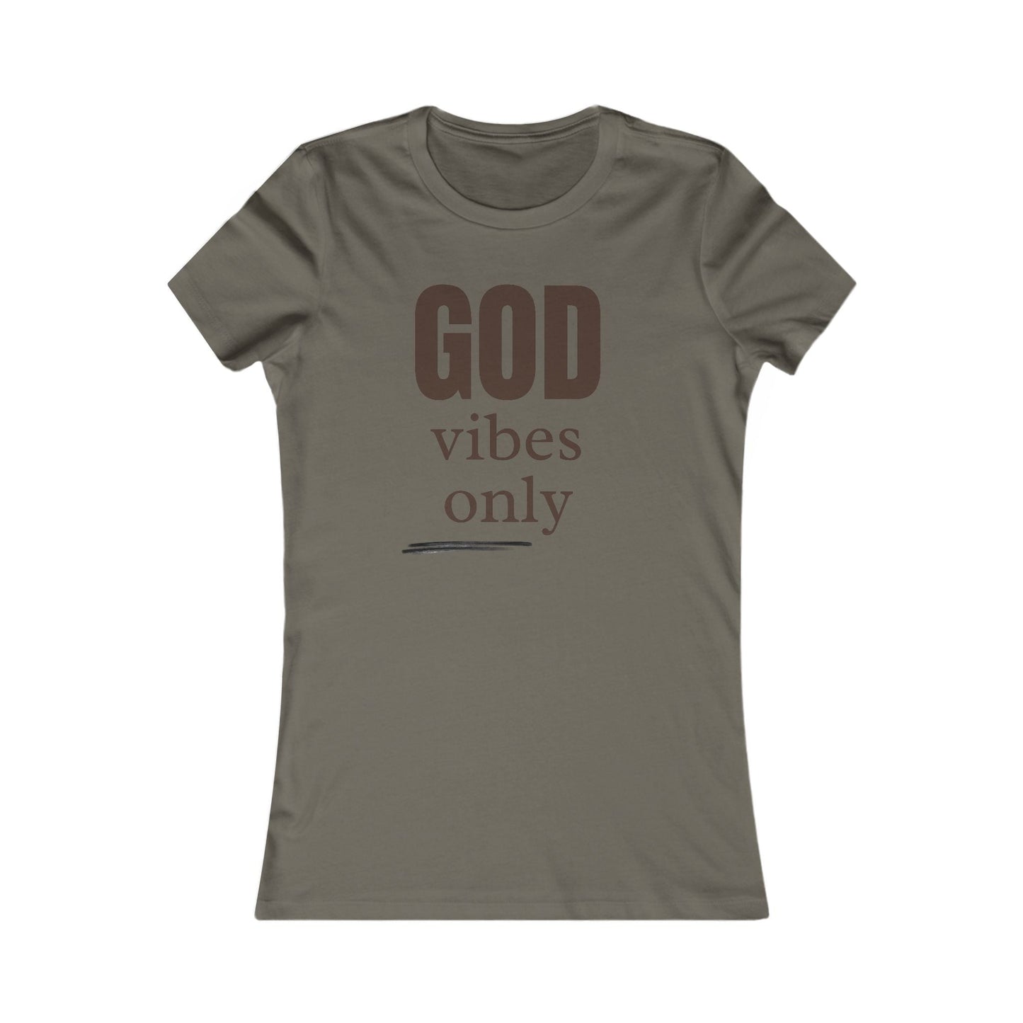 Women's Favorite Tee with "God Vibes Only" text, slim fit, ribbed collar, multiple color options