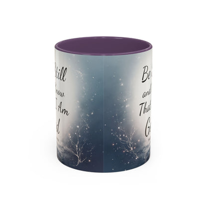 Inspirational Coffee Mug with Psalm 46:10 - Be Still and Know That I Am God